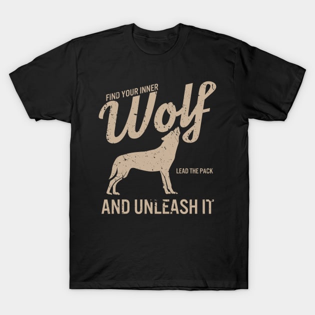 Find Your Inner Wolf T-Shirt by JakeRhodes